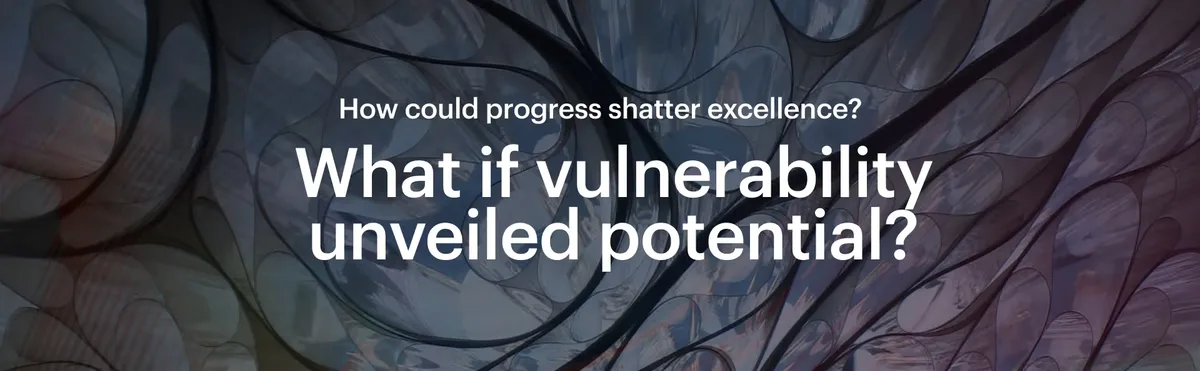 What if question: What if vulnerability unveiled potential?